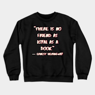 QUOTE FOR YOUR LIFE Crewneck Sweatshirt